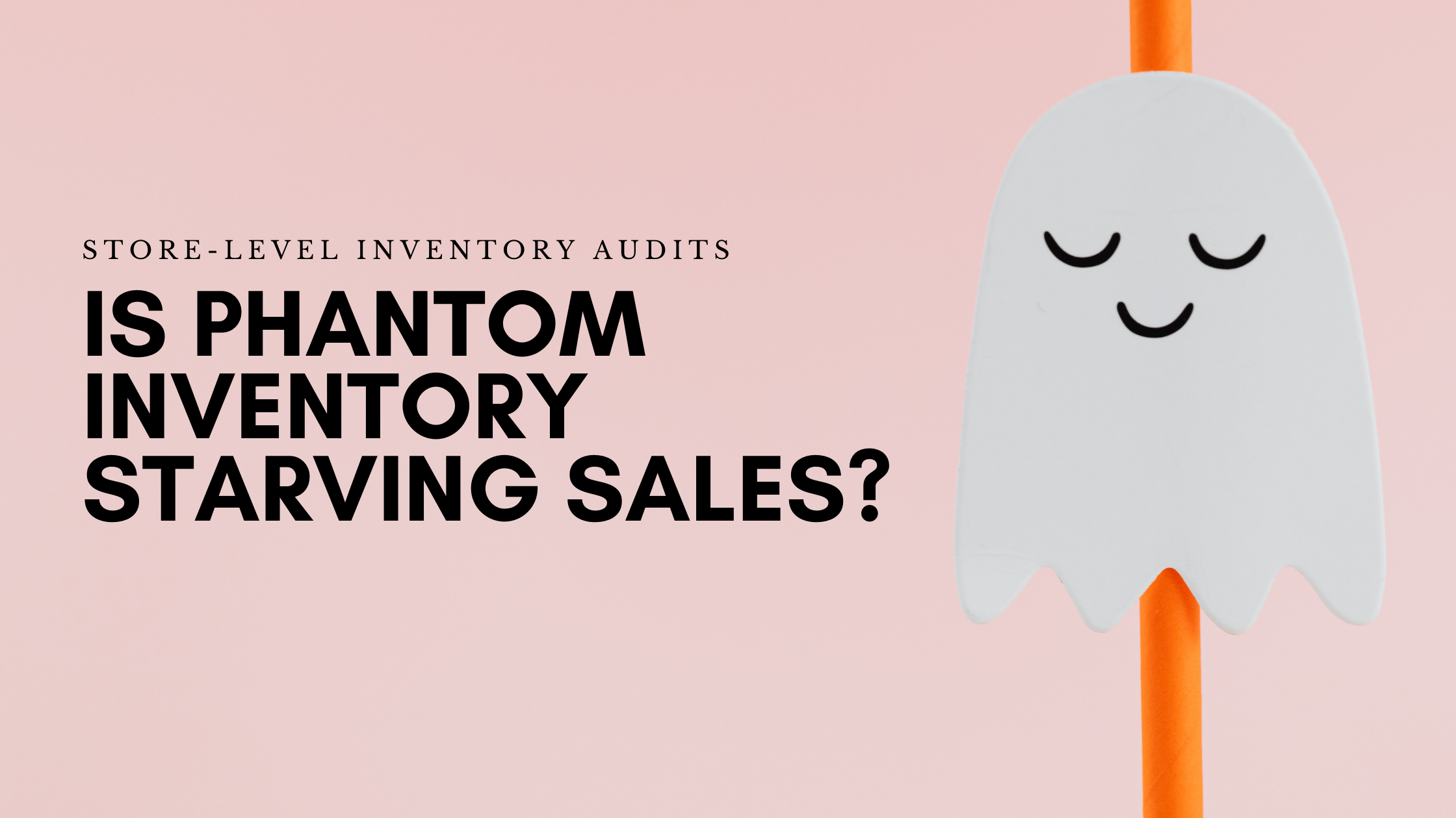 phantom inventory starves sales